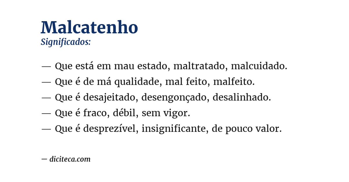 Significado de malcatenho