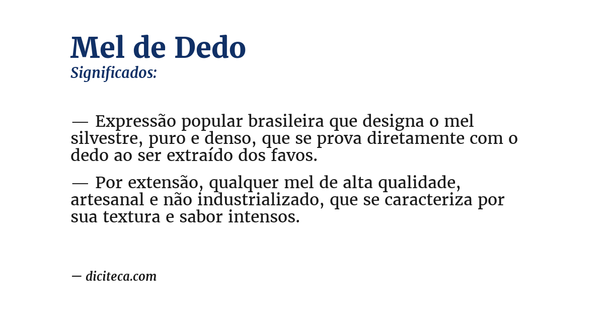 Significado de mel de dedo