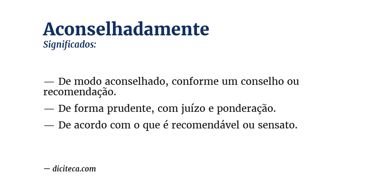 Significado de aconselhadamente