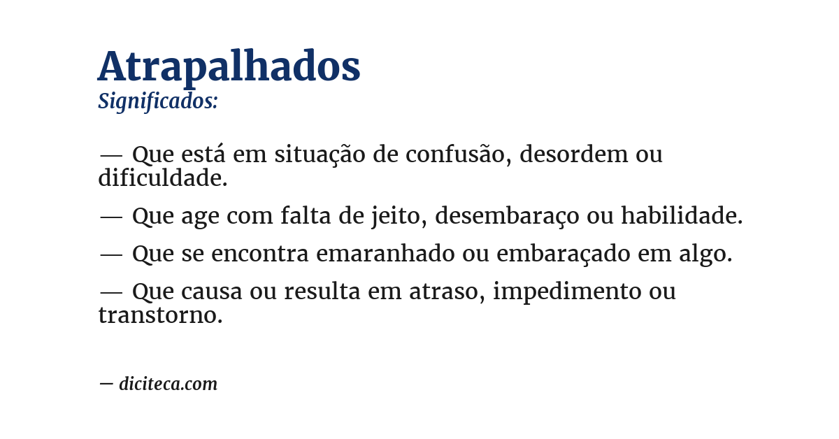 Significado de atrapalhados