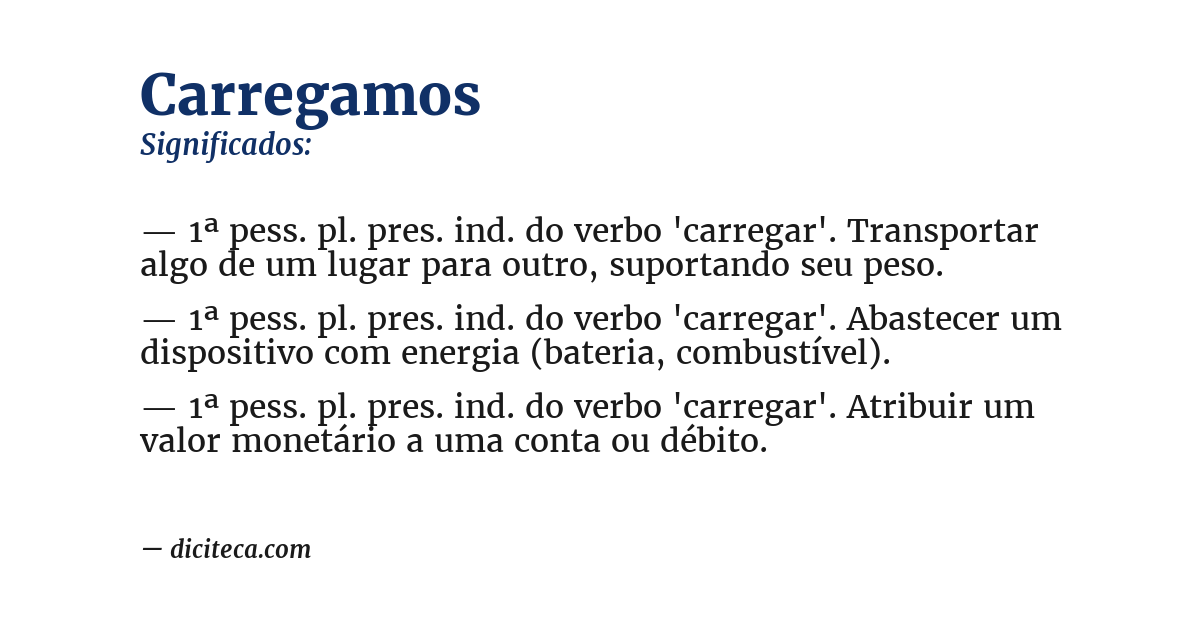 Significado de carregamos