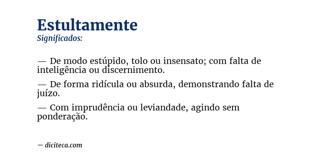 Significado de estultamente