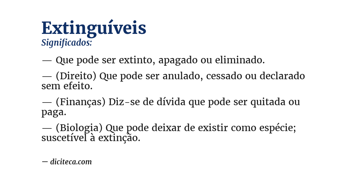 Significado de extinguíveis