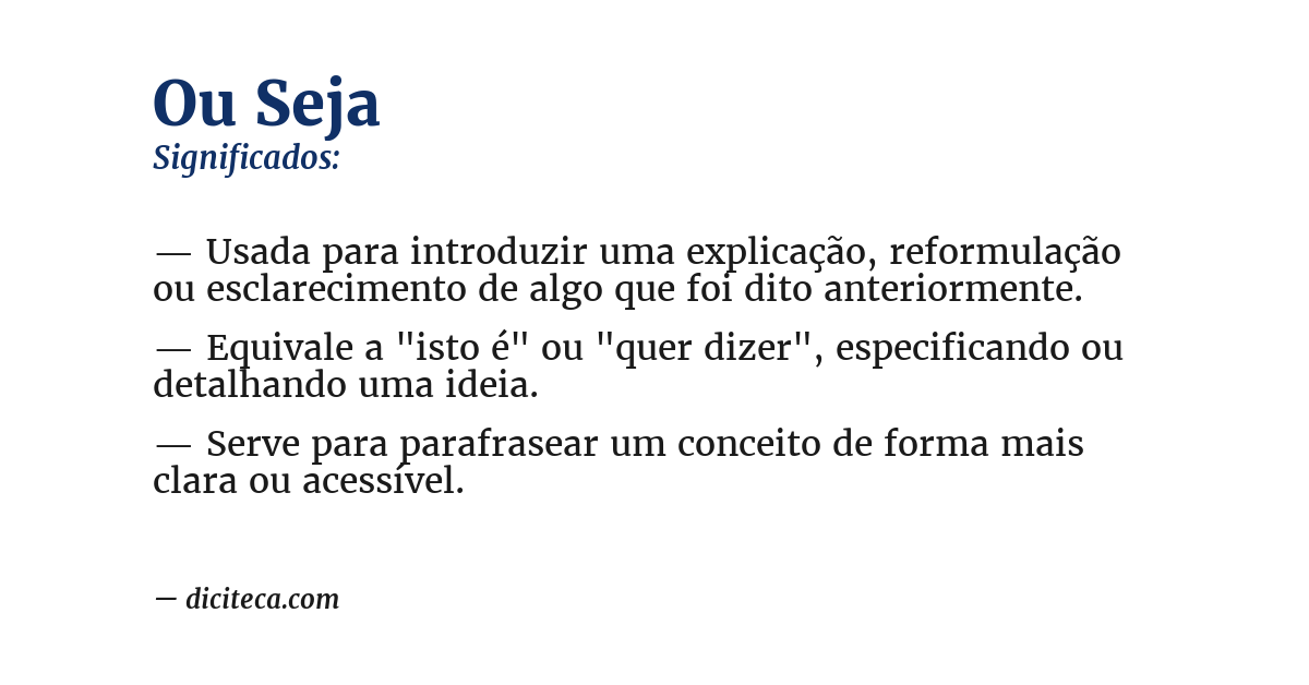 Significado de ou seja