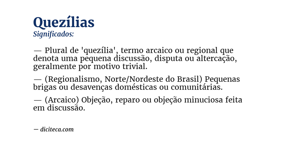 Significado de quezílias