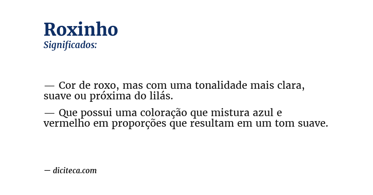 Significado de roxinho