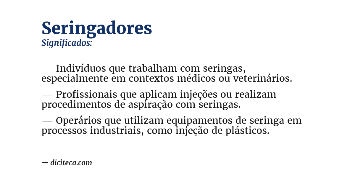 Significado de seringadores