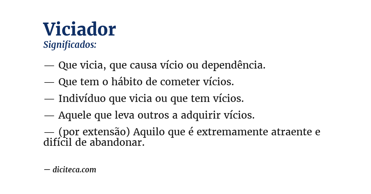 Significado de viciador