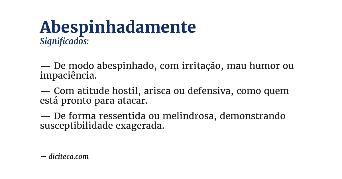 Significado de abespinhadamente