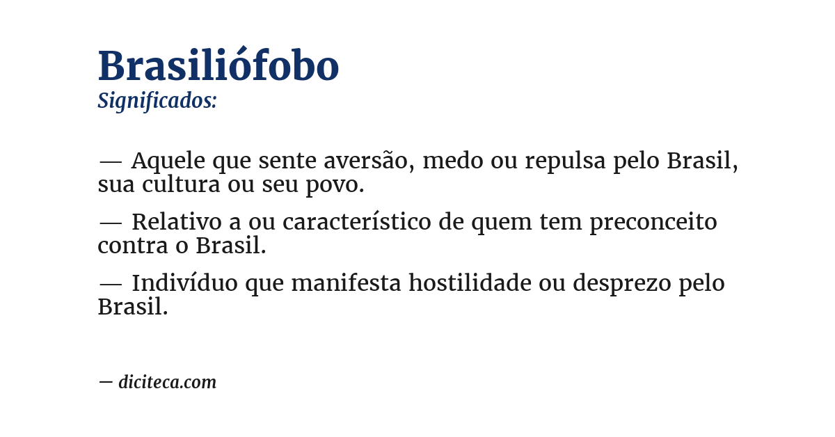 Significado de brasiliófobo