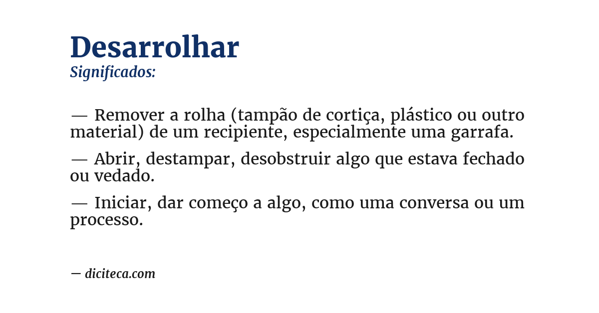 Significado de desarrolhar