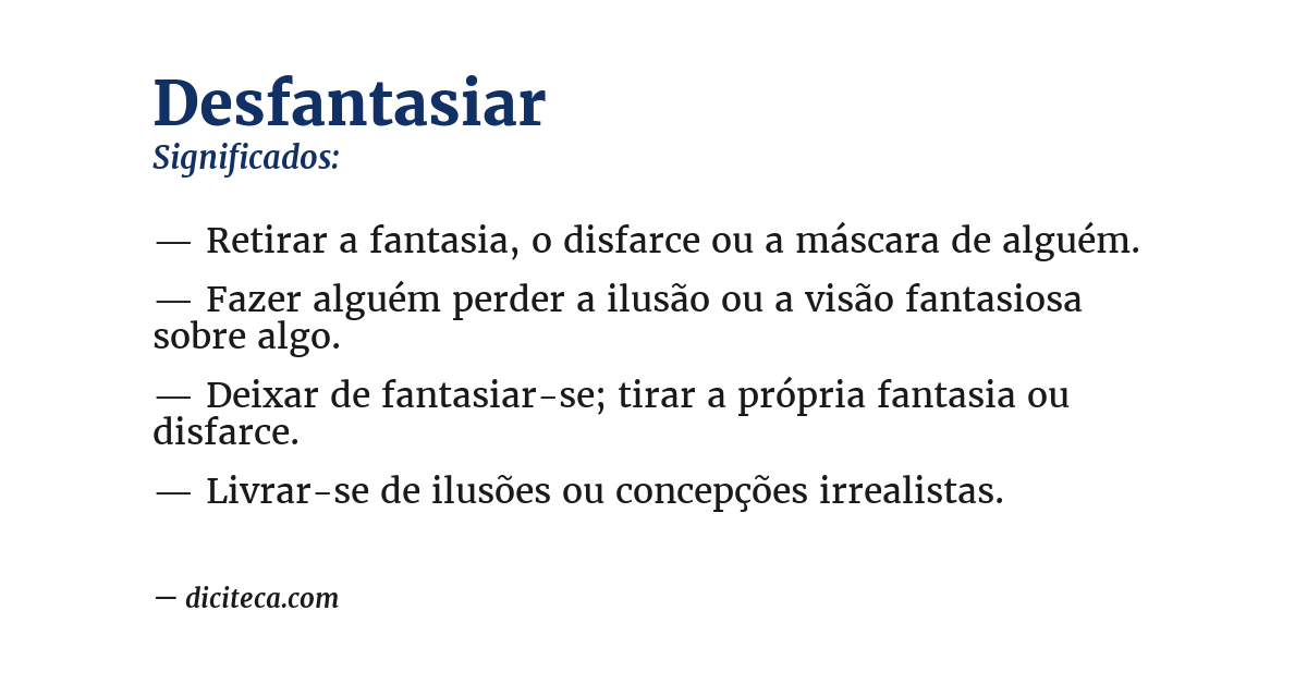 Significado de desfantasiar