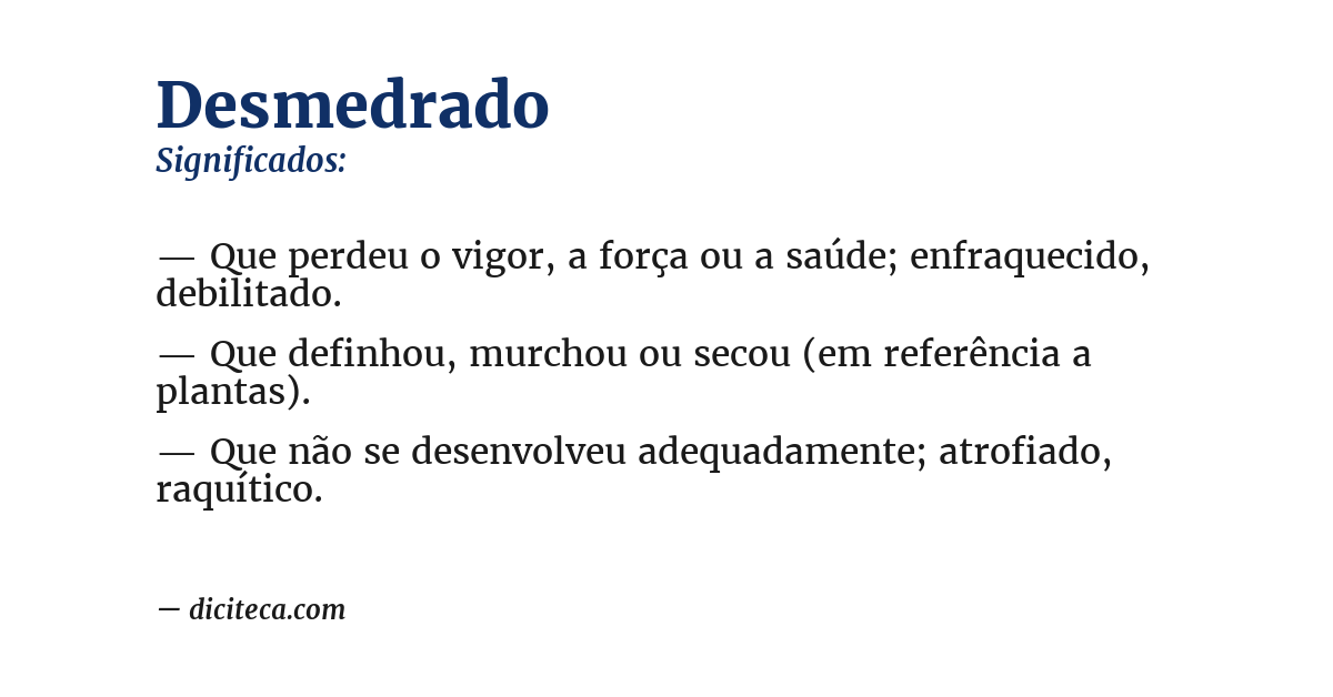 Significado de desmedrado