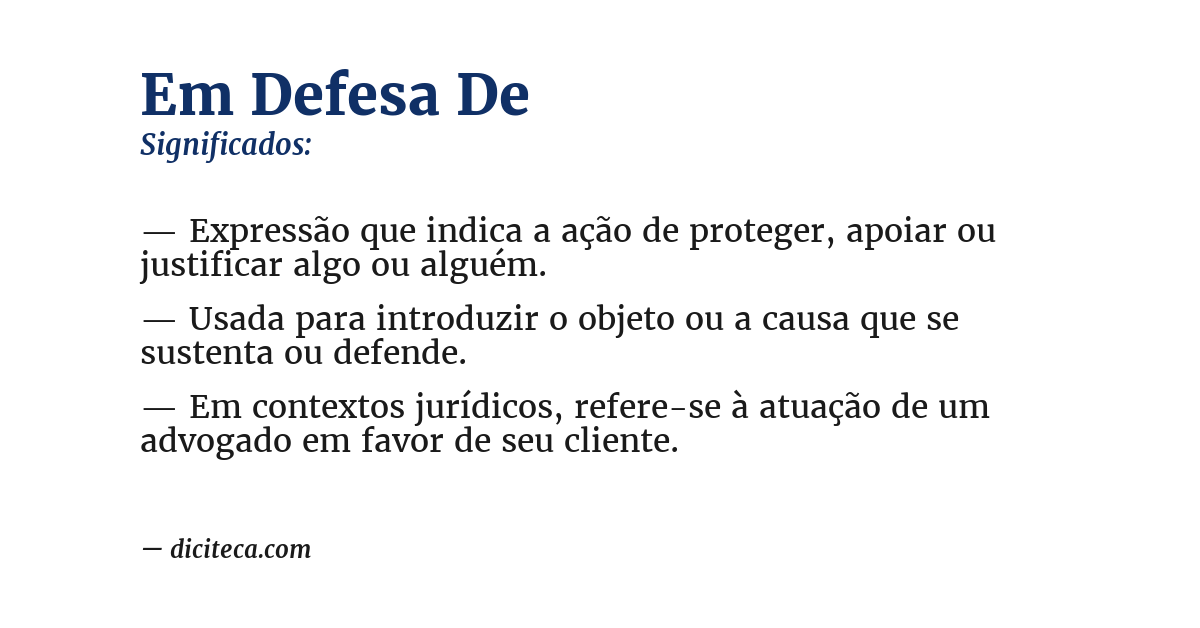 Significado de em defesa de