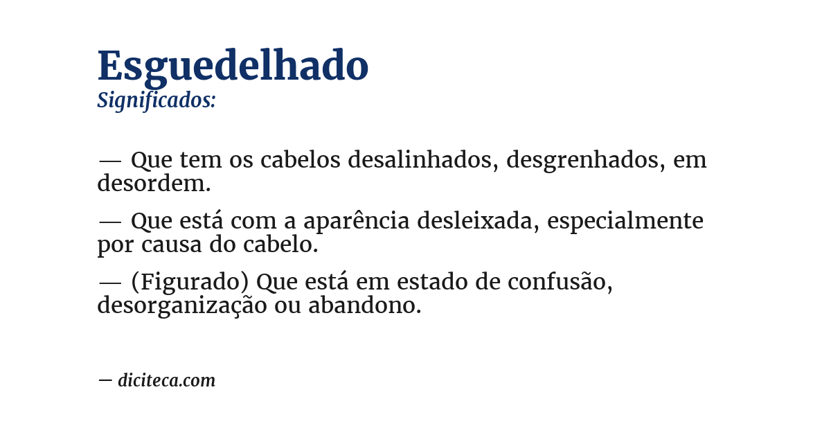 Significado de esguedelhado