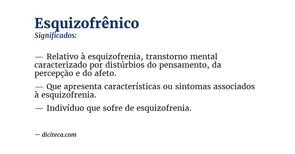 Significado de esquizofrênico