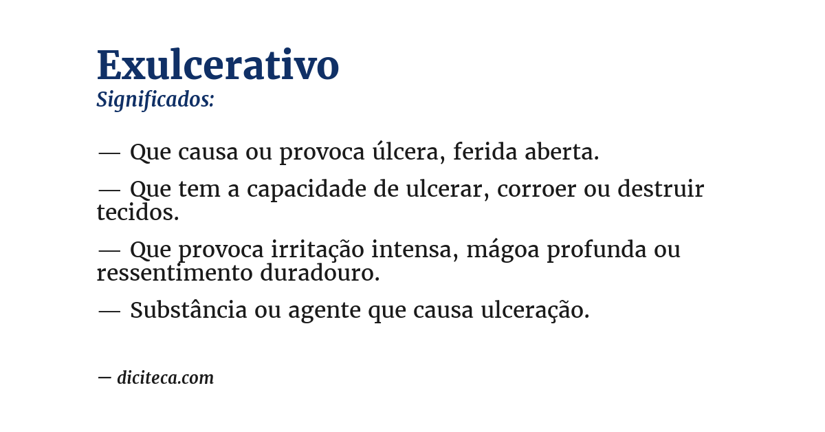Significado de exulcerativo