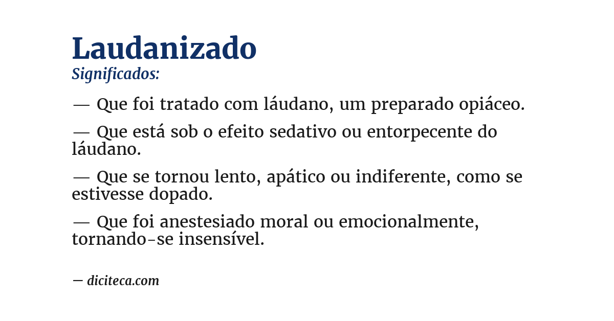 Significado de laudanizado