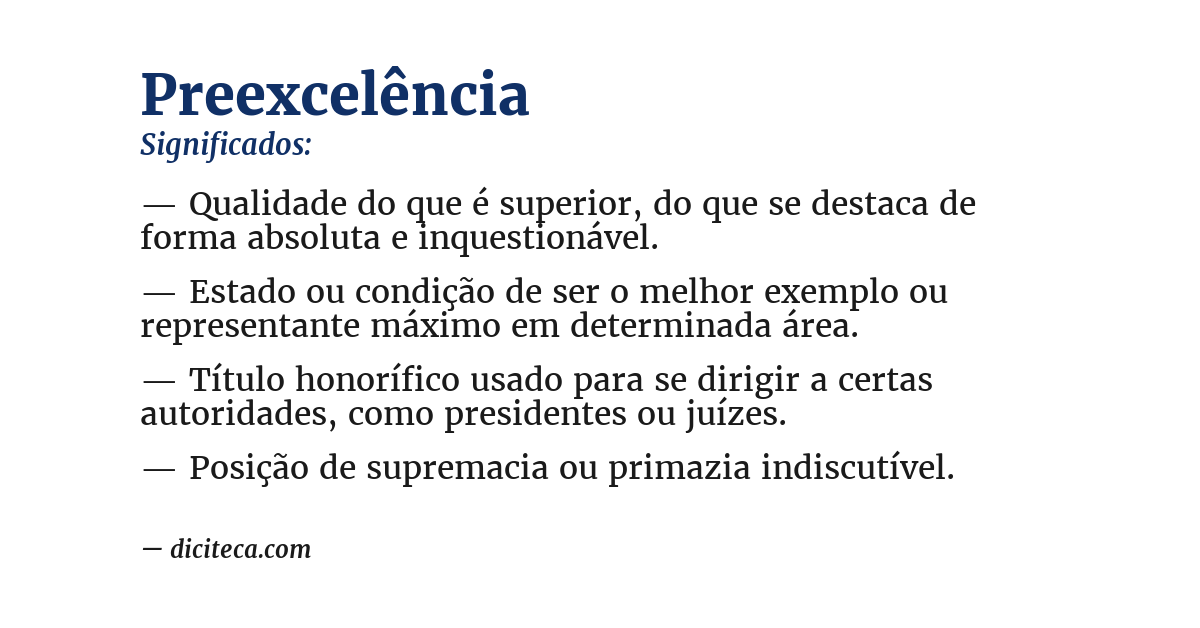 Significado de preexcelência