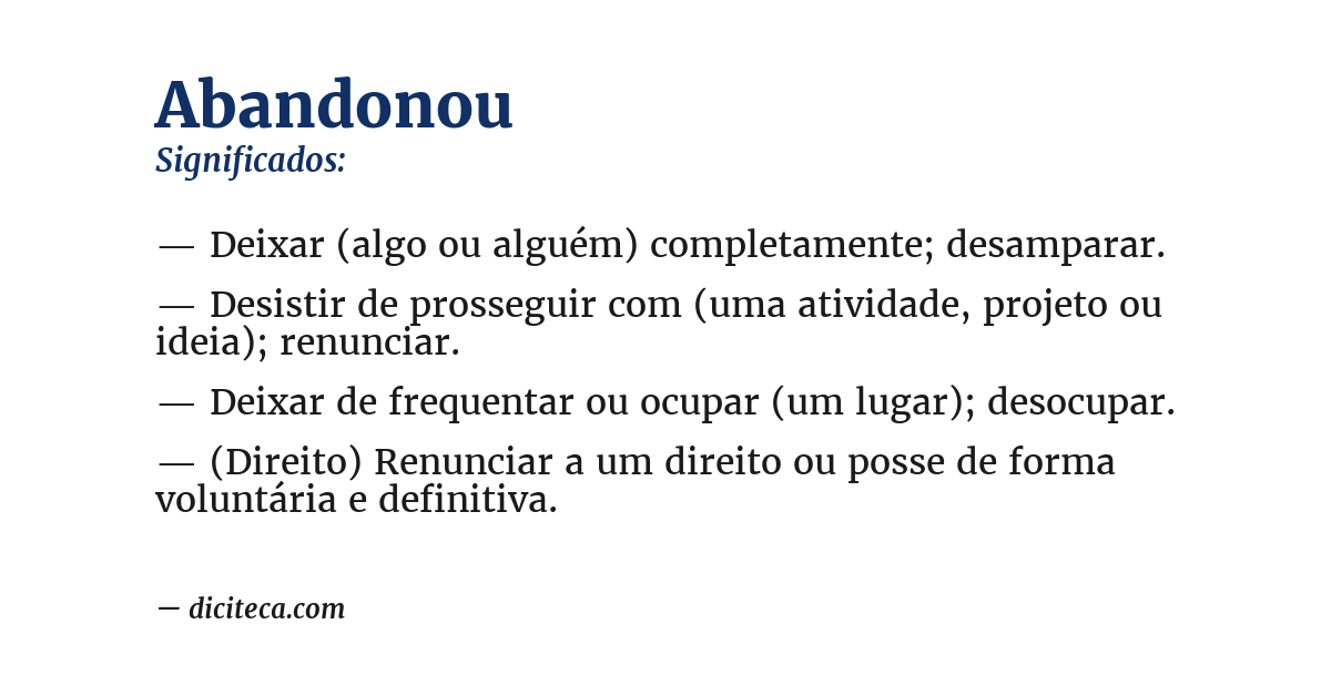 Significado de abandonou