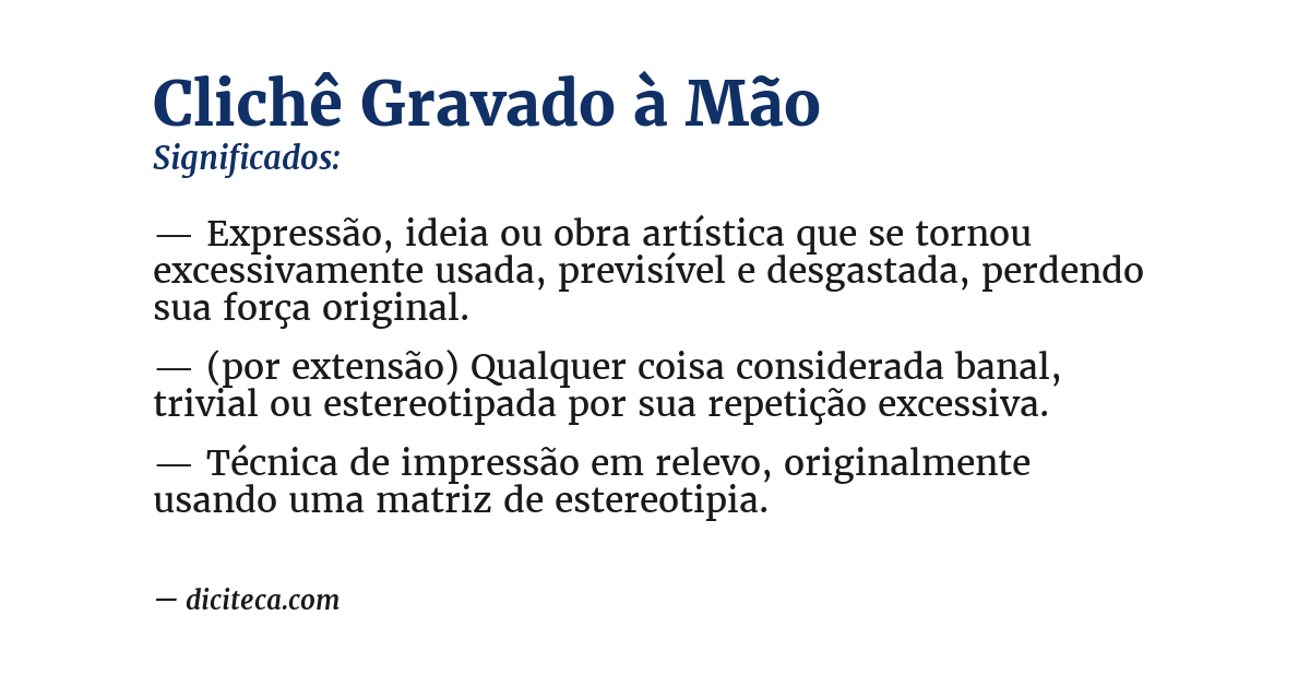 Significado de clichê gravado à mão