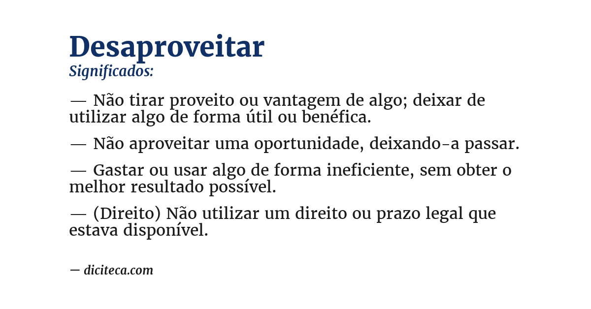 Significado de desaproveitar