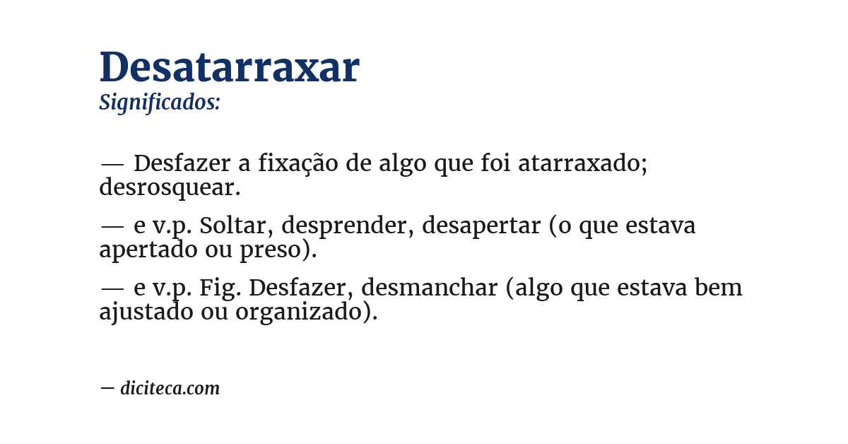 Significado de desatarraxar