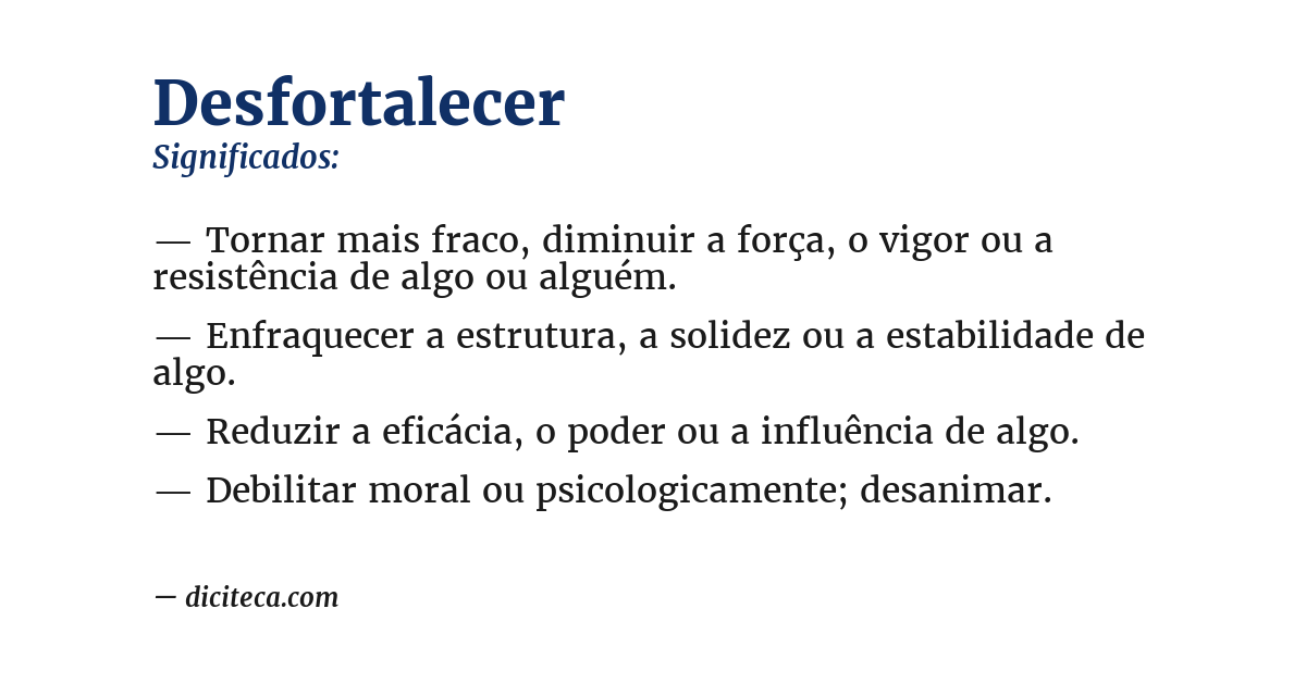 Significado de desfortalecer