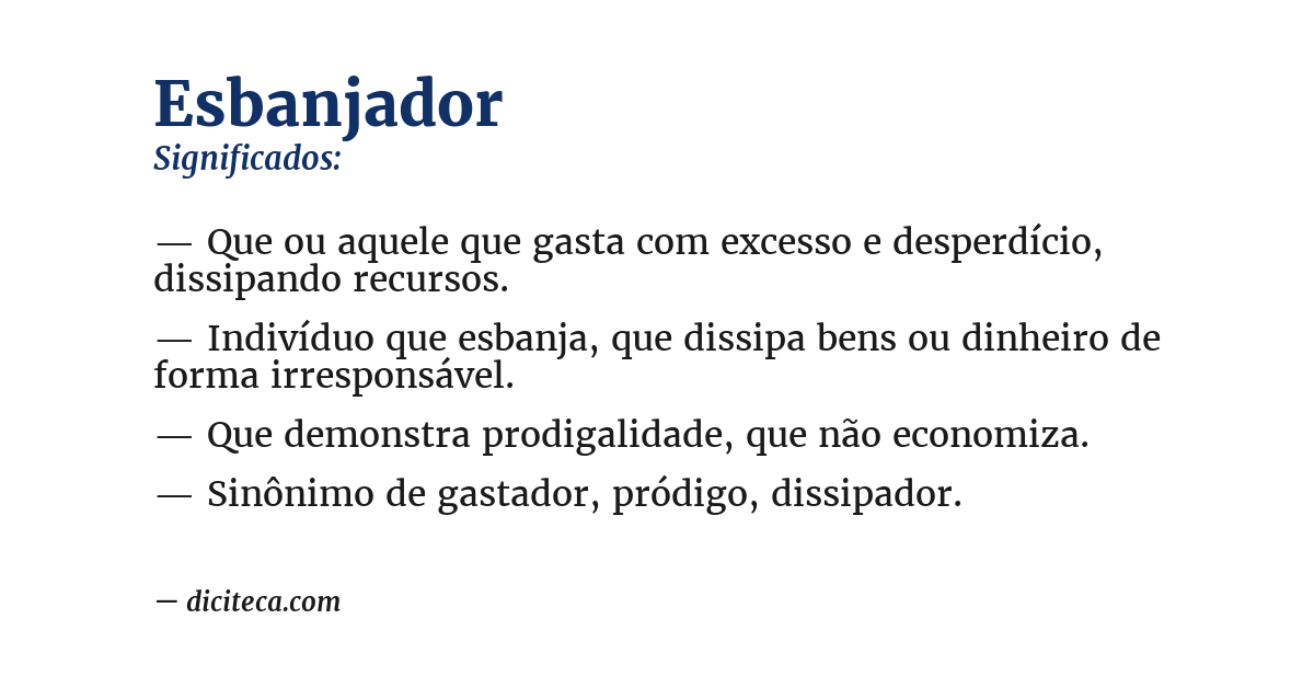Significado de esbanjador