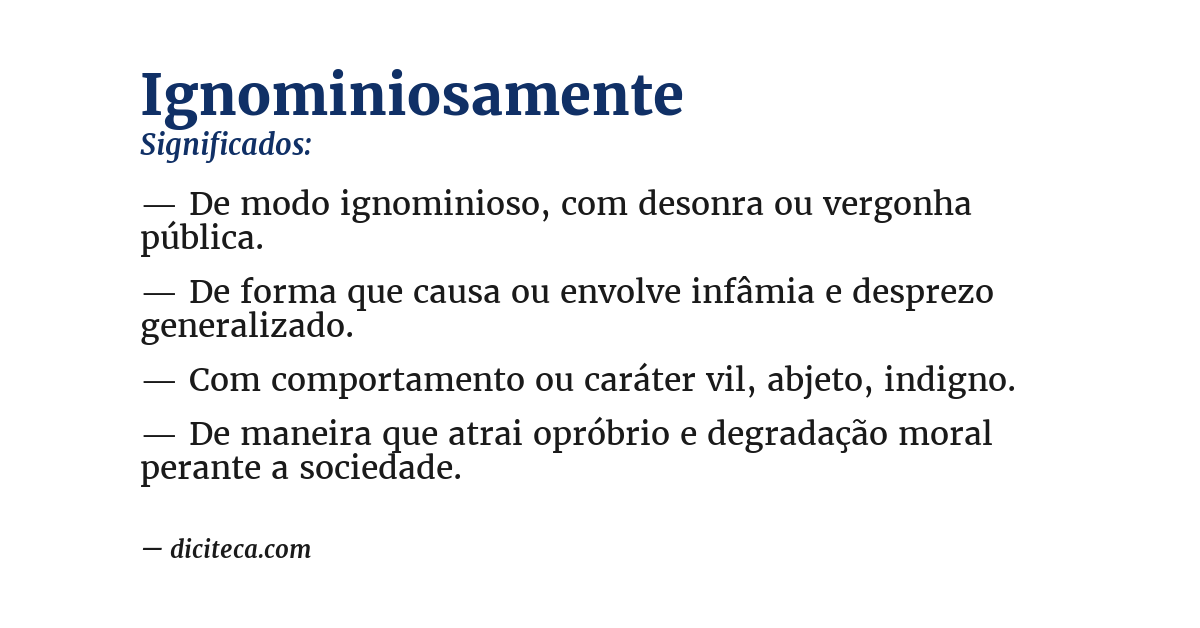 Significado de ignominiosamente
