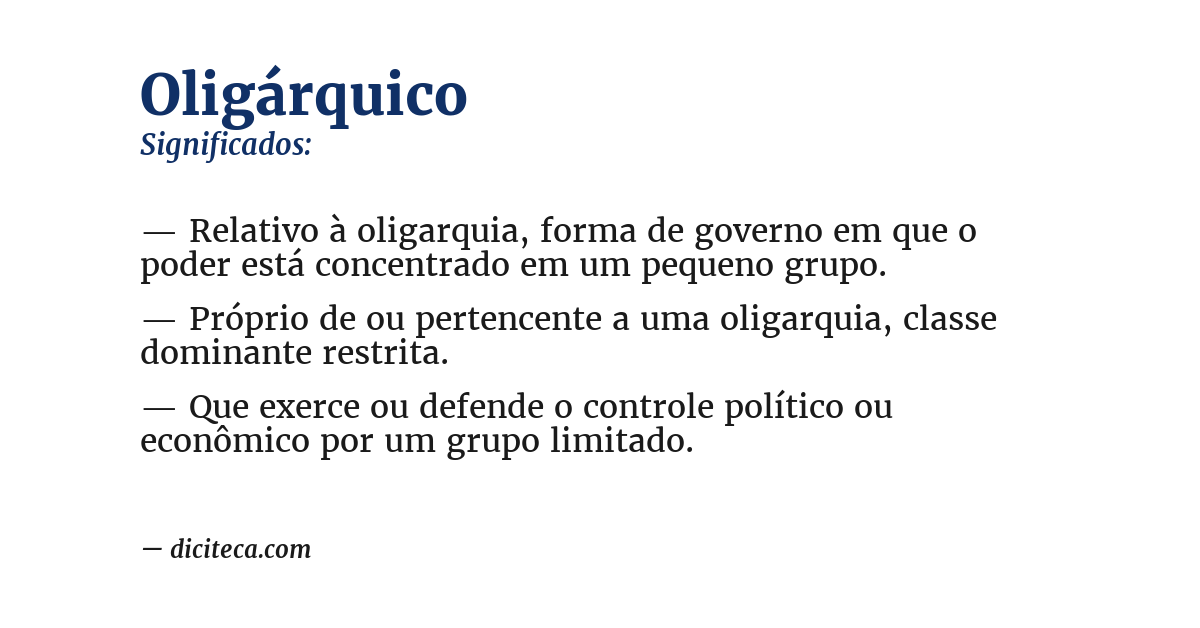 Significado de oligárquico