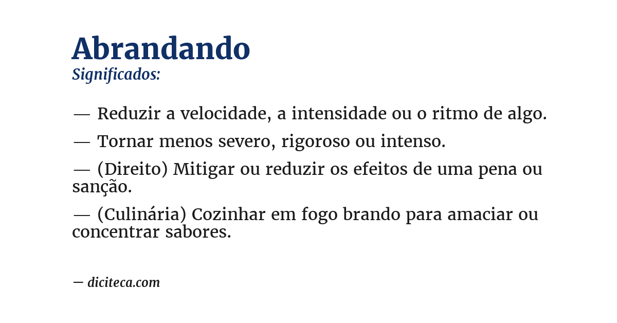 Significado de abrandando
