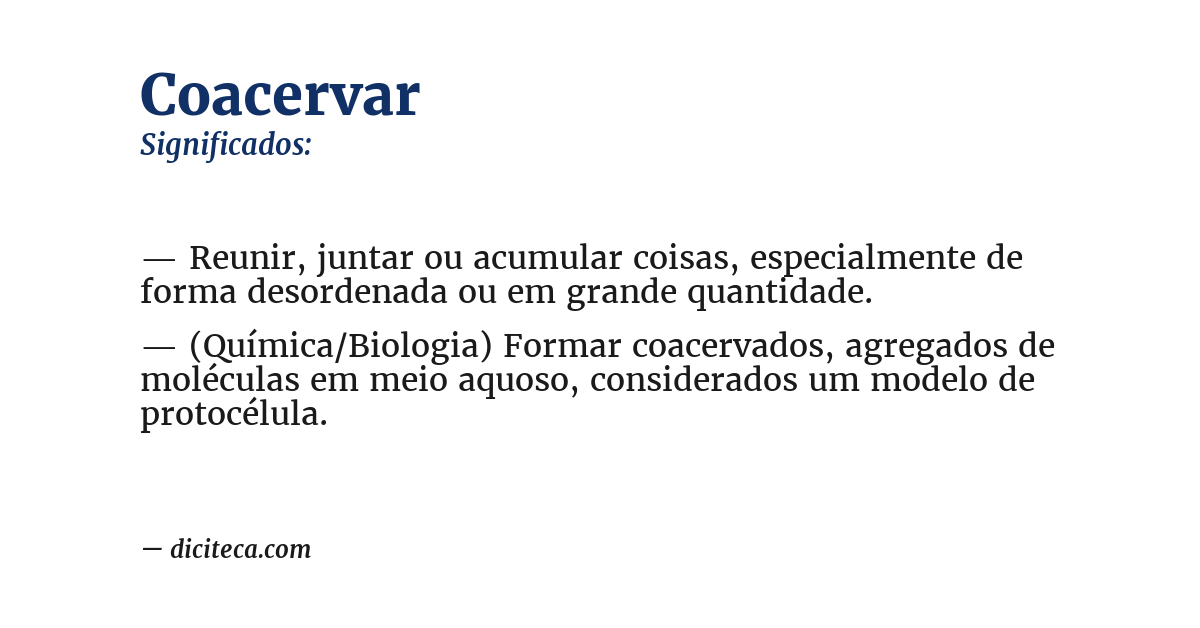 Significado de coacervar