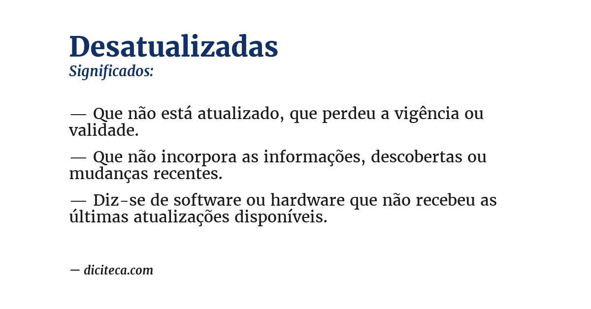Significado de desatualizadas