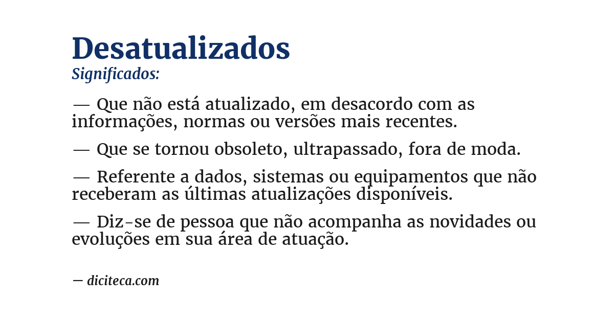 Significado de desatualizados