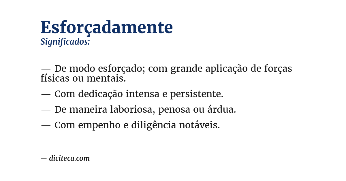 Significado de esforçadamente
