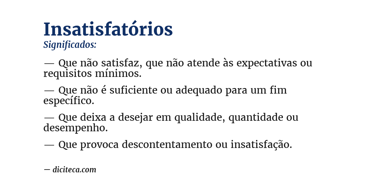 Significado de insatisfatórios