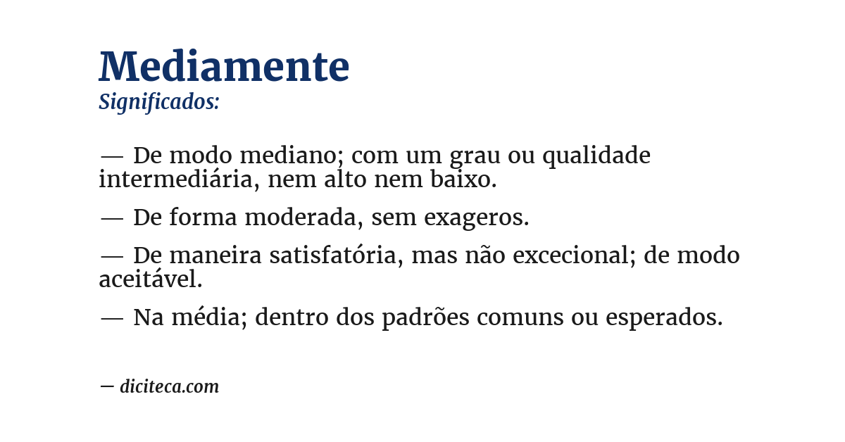 Significado de mediamente