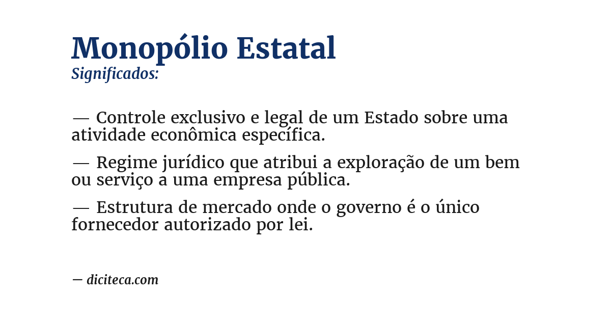 Significado de monopólio estatal