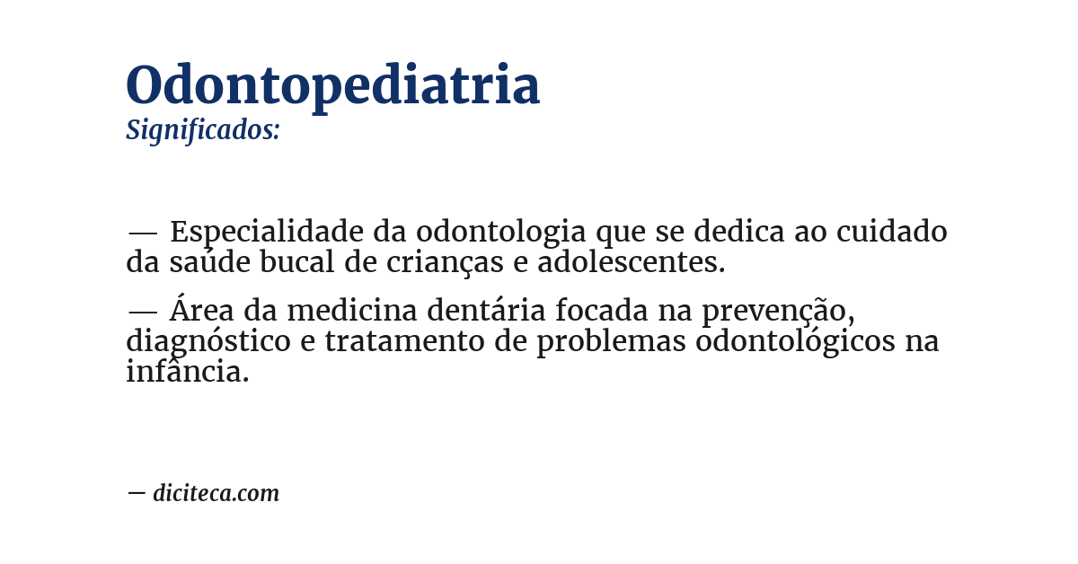 Significado de odontopediatria