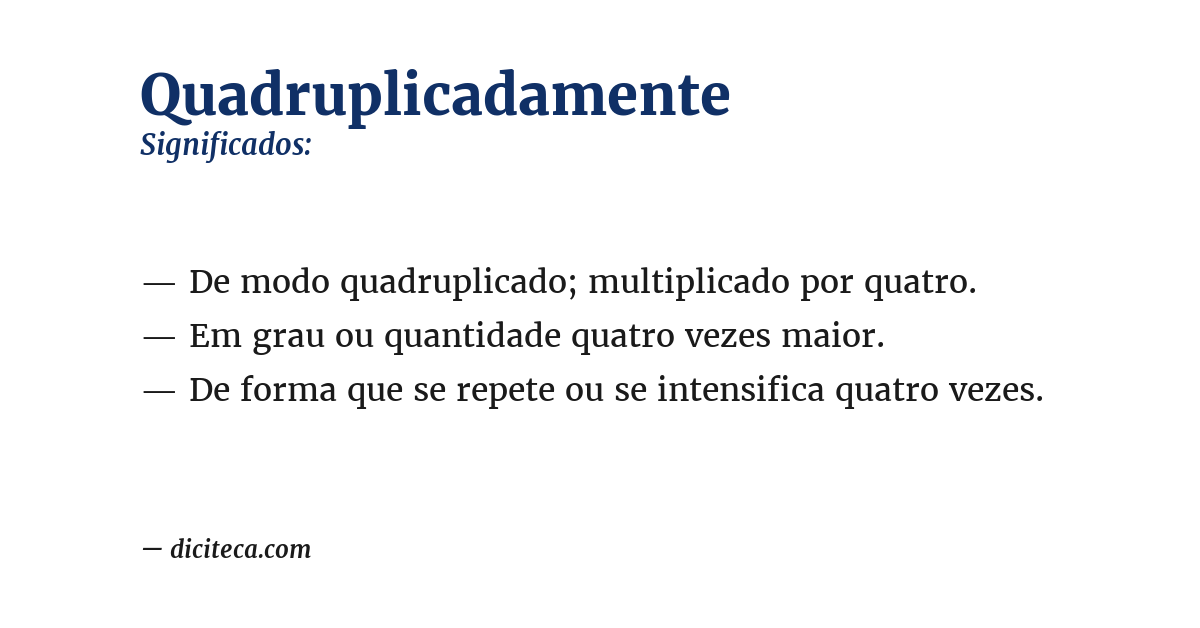 Significado de quadruplicadamente