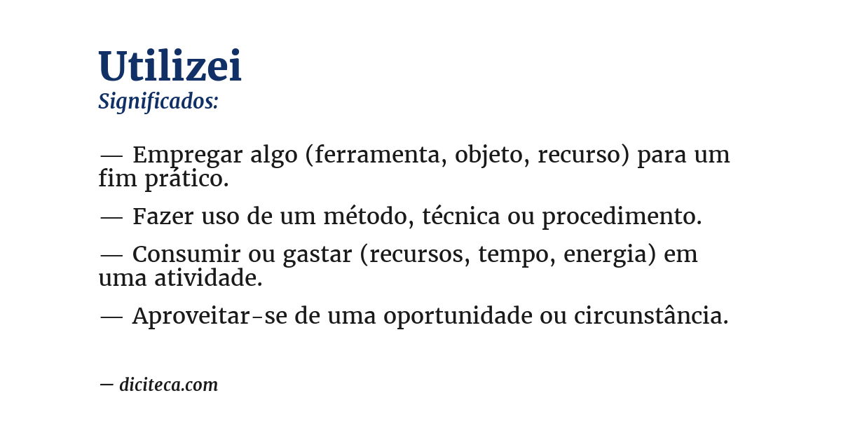Significado de utilizei