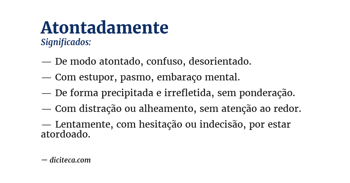Significado de atontadamente