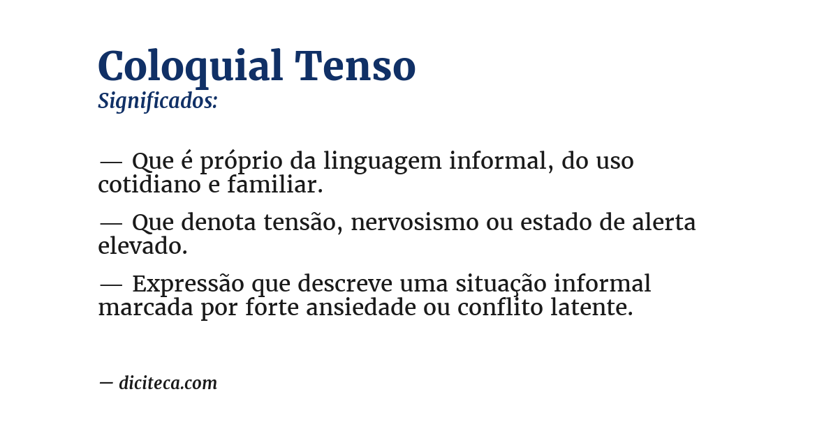 Significado de coloquial tenso