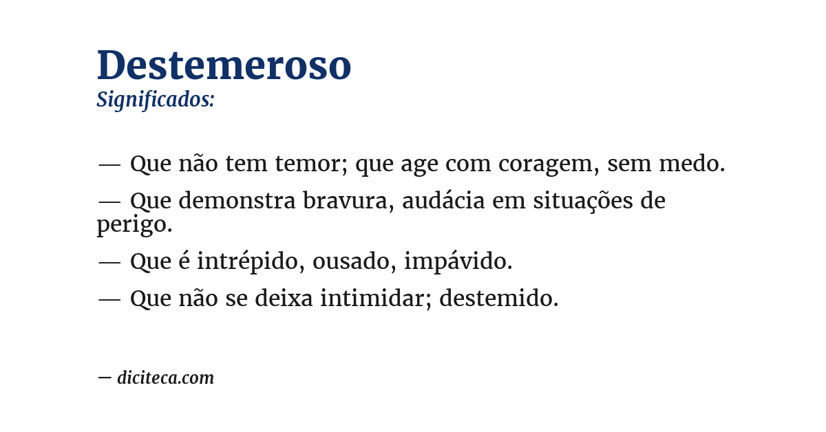 Significado de destemeroso
