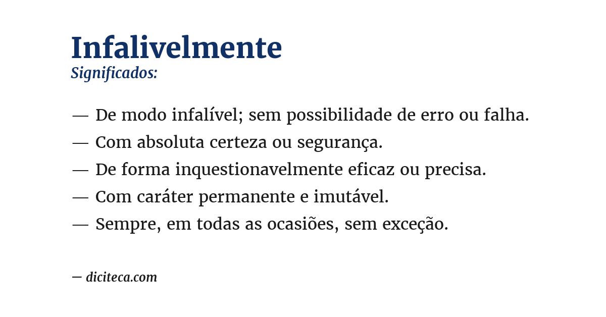 Significado de infalivelmente