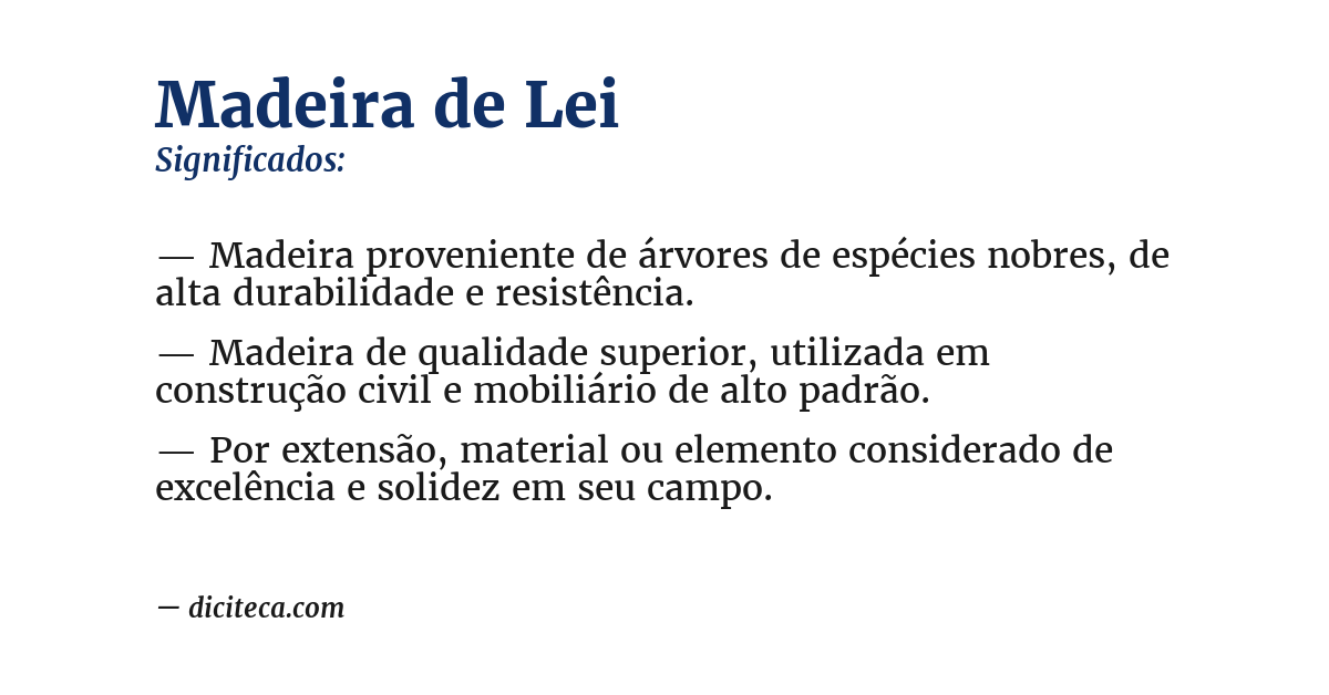 Significado de madeira de lei