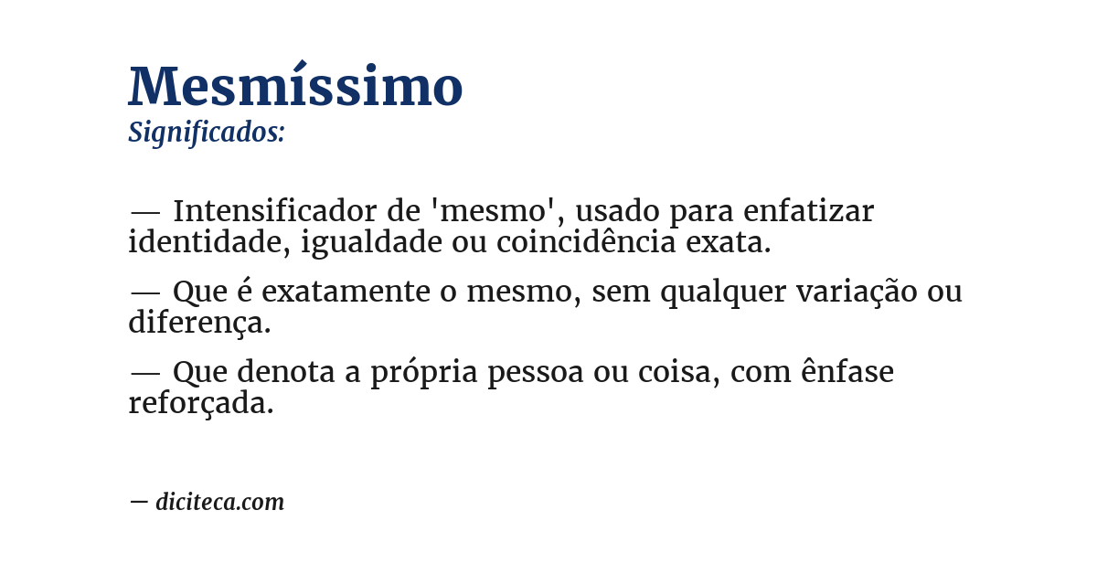 Significado de mesmíssimo