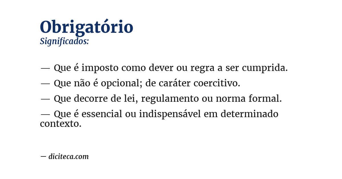 Significado de obrigatório