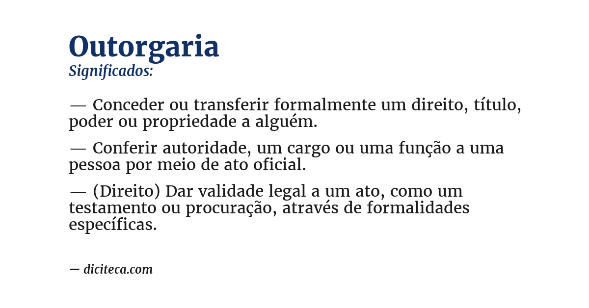 Significado de outorgaria
